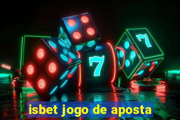 isbet jogo de aposta